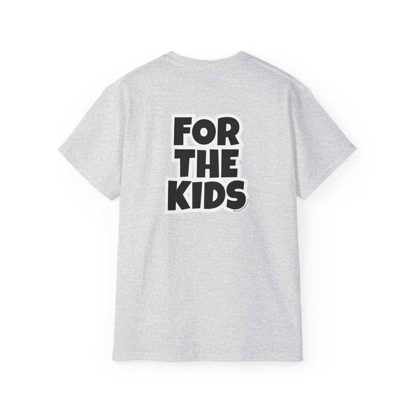 Adult DB Parent Club - FOR THE KIDS Tee